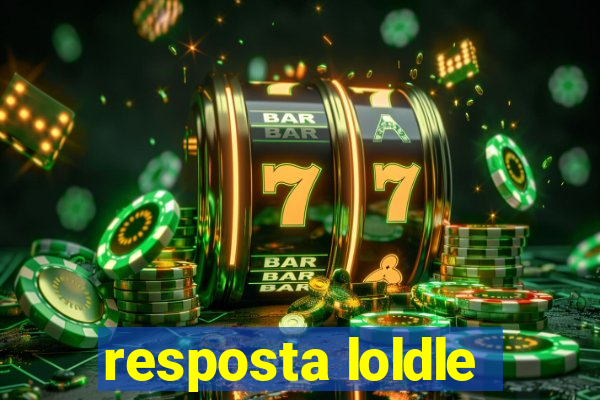 resposta loldle